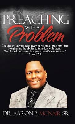Preaching with a Problem: A Guidebook for Religious Leaders (Hardback)