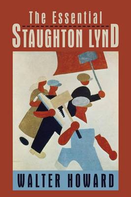 The Essential Staughton Lynd (Paperback)
