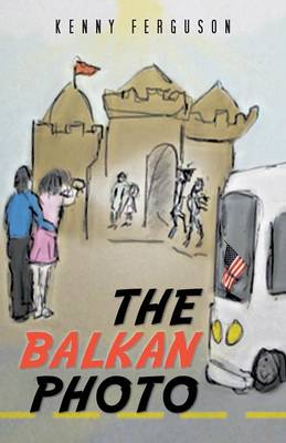The Balkan Photo: Sonja in a Kingdom of Wonder (Paperback)