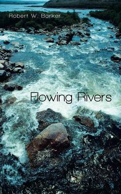 Flowing Rivers (Paperback)