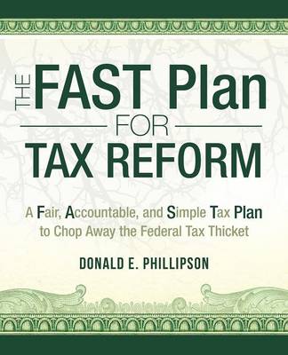 The Fast Plan for Tax Reform (Paperback)