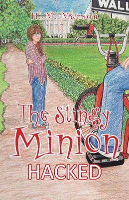 The Stingy Minion: Hacked (Paperback)