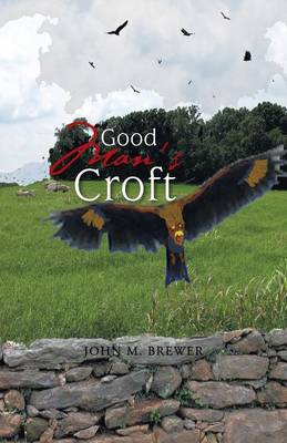 Good Man's Croft (Paperback)