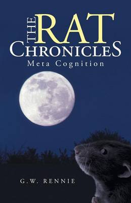 The Rat Chronicles: Meta Cognition (Paperback)