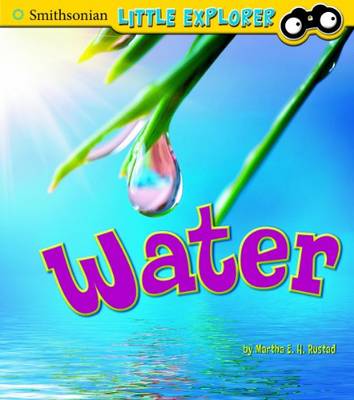 Water - Smithsonian Little Explorer (Hardback)