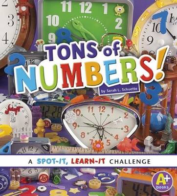 Tons of Numbers - Spot it, Learn it! (Paperback)
