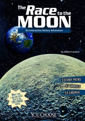 The Race to the Moon - You Choose (Paperback)