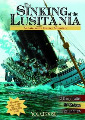 The Sinking of the Lusitania - You Choose (Paperback)