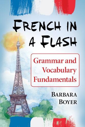 Cover French in a Flash: Grammar and Vocabulary Fundamentals