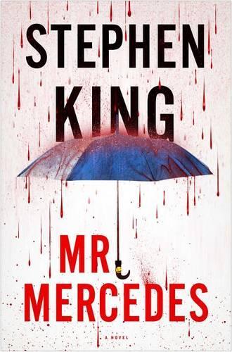 Mr. Mercedes, 1 - Bill Hodges Trilogy 1 (Hardback)