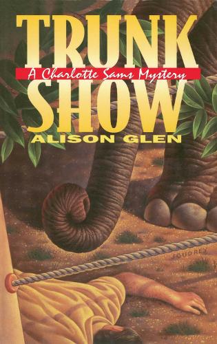 Trunk Show: A Charlotte Sams Mystery (Paperback)