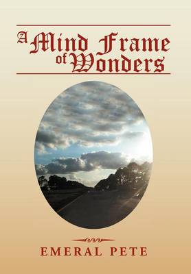 A Mind Frame of Wonders (Hardback)