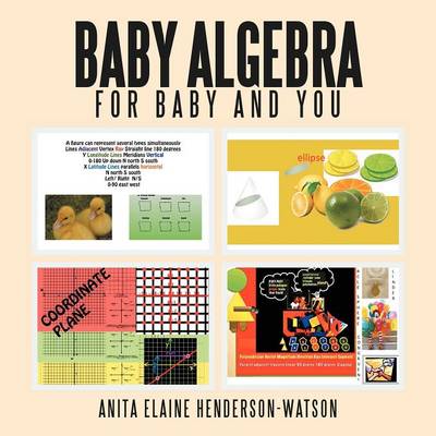 Baby Algebra for Baby and You: Now Algebra Is for Everyone (Paperback)