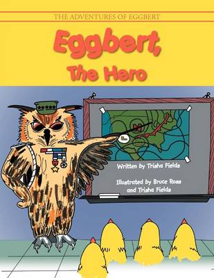 Eggbert, the Hero (Paperback)