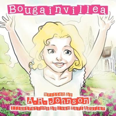 Bougainvillea: Flowers are God's sign to us that He made the earth beautiful (Paperback)