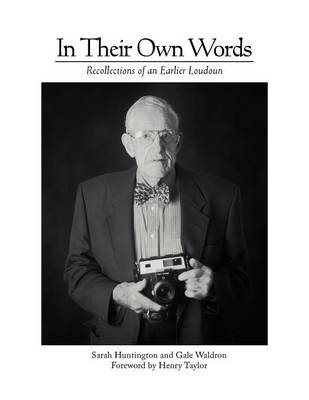 In Their Own Words: Recollections of an Earlier Loudoun (Paperback)