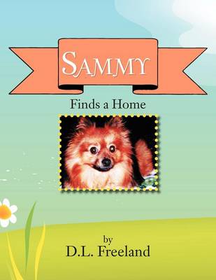 Sammy Finds a Home (Paperback)
