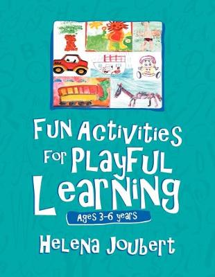 More Fun Activities for Playful Learning: Age 3-6 years (Paperback)