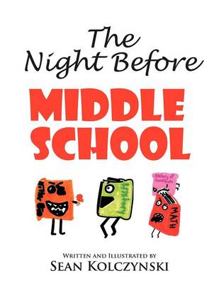 The Night Before Middle School! (Paperback)