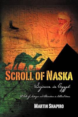 Scroll of Naska: Sojourn in Egypt (Paperback)