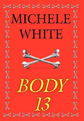 Body 13 (Hardback)