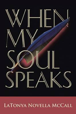 When My Soul Speaks (Paperback)