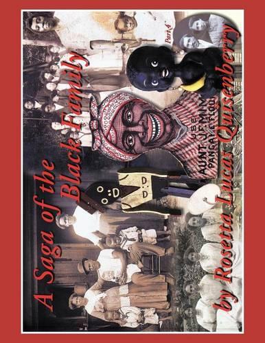 A Saga of the Black Family (Paperback)