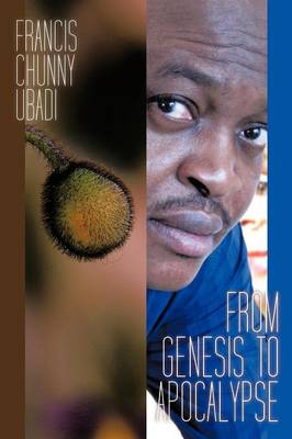 From Genesis to Apocalypse (Paperback)