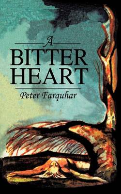 A Bitter Heart (Paperback)