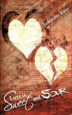 Love Is Sweet and Sour (Paperback)