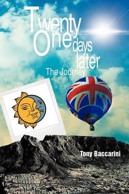 Twenty One Days Later: The Journey (Paperback)