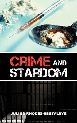 Crime and Stardom (Hardback)
