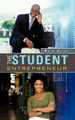 The Student Entrepreneur (Paperback)