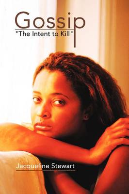 Gossip: "The Intent to Kill" (Paperback)