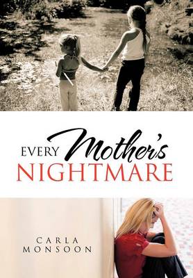 Every Mother's Nightmare (Hardback)