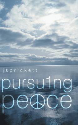 Pursuing Peace (Hardback)