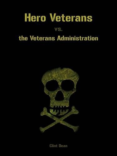 Hero Veterans vs. the Veterans Administration (Paperback)