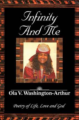 Infinity and Me: Poetry of Life, Love and God (Paperback)