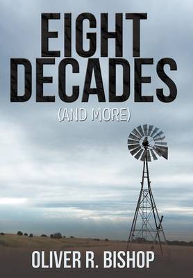 Eight Decades (and More) (Hardback)