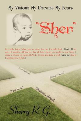 My Visions My Dreams My Fears: Sher (Paperback)