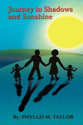Journey in Shadows and Sunshine (Paperback)