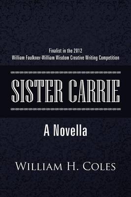 Sister Carrie: A Novella (Paperback)