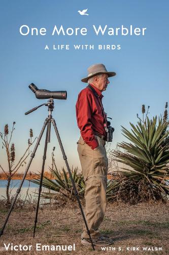 One More Warbler: A Life with Birds (Hardback)