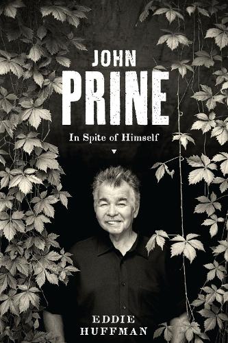John Prine: In Spite of Himself - American Music Series (Paperback)