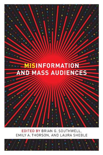 Misinformation and Mass Audiences (Paperback)