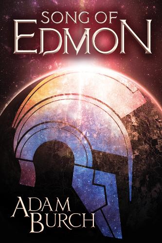Song of Edmon - The Fracture Worlds 1 (Paperback)