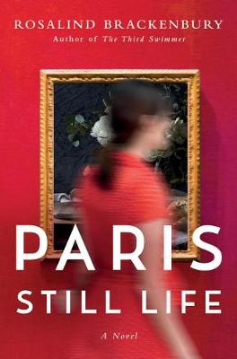 Paris Still Life: A Novel (Paperback)