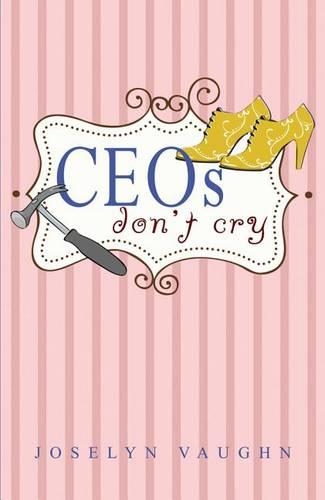 CEOs Don't Cry (Paperback)