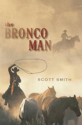 The Bronco Man (Paperback)