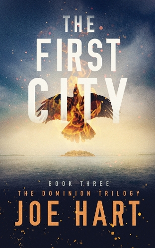 The First City - The Dominion Trilogy 3 (Paperback)